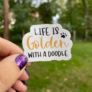 Life is Golden with a Doodle Sticker