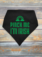 Load image into Gallery viewer, Pinch Me I&#39;m Irish
