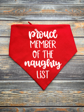 Load image into Gallery viewer, Proud Member of the Naughty List
