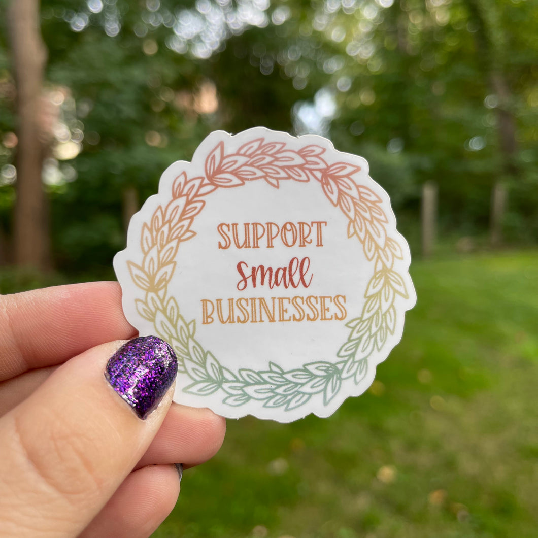 Support Small Businesses Sticker